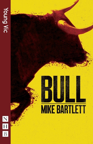 Паперова книга «Bull (NHB Modern Plays)», автор Майк Бартлетт - фото №1