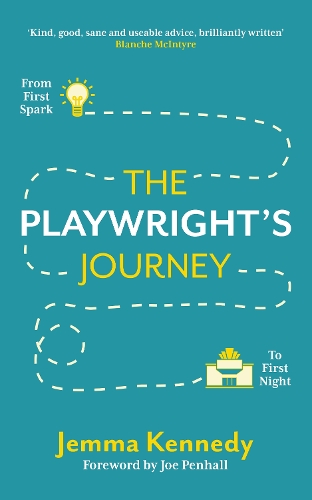 Паперова книга «The Playwright's Journey: From First Spark to First Night», автор Джемма Кеннеді - фото №1