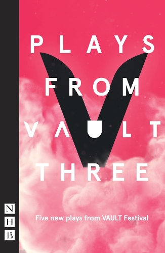 [object Object] «Plays from VAULT 3», авторов Кристофер Адамс, Люси Берк, Сами Ибрагим, Сара Хенли, Шамия Чалаби, Стефани Джейкоб - фото №1
