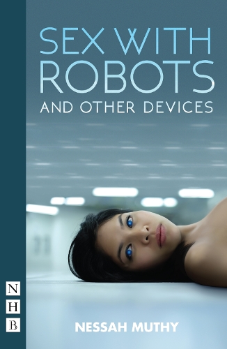 Бумажная книга «Sex with Robots and Other Devices», автор Нессах Мути - фото №1