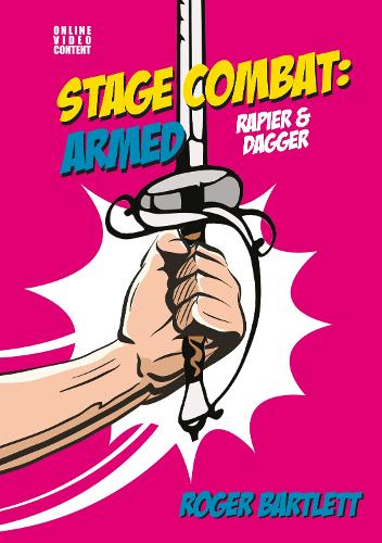 Паперова книга «Stage Combat: Armed (Rapier & Dagger)», автор Роджер Бартлетт - фото №1