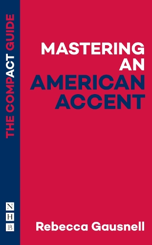 Бумажная книга «Mastering an American Accent: The Compact Guide», автор Ребекка Гауснелл - фото №1