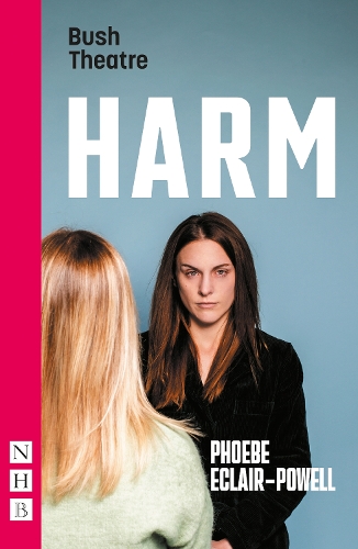 Паперова книга «Harm (NHB Modern Plays)», автор Фібі Еклер-Пауелл - фото №1