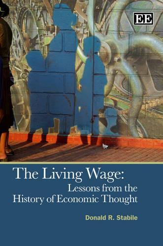 Бумажная книга «The Living Wage: Lessons from the History of Economic Thought», автор Дональд Р. Стабиле - фото №1