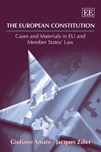 Бумажная книга «The European Constitution: Cases and Materials in EU and Member States’ Law», авторов Джулиано Амато, Жак Зиллер - фото №1