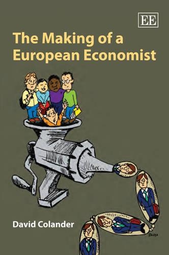 Бумажная книга «The Making of a European Economist», автор Дэвид Коландер - фото №1
