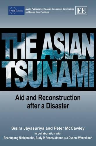 Бумажная книга «The Asian Tsunami: Aid and Reconstruction after a Disaster», авторов Питер Маккоули, Сисира Джаясурия - фото №1