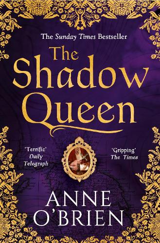 Бумажная книга «The Shadow Queen», автор Энн О'Брайен - фото №1