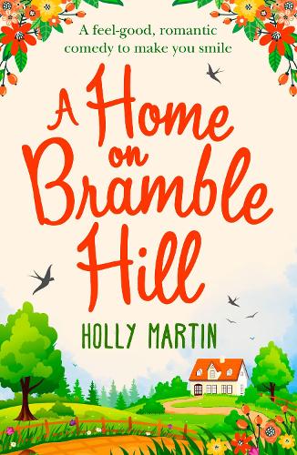 Бумажная книга «A Home On Bramble Hill», автор Холли Мартин - фото №1