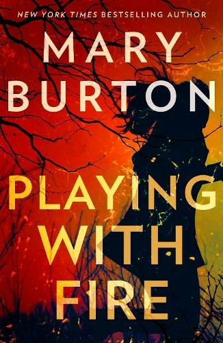 Паперова книга «Playing With Fire», автор Мері Бертон - фото №1