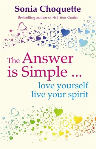 Паперова книга «The Answer Is Simple: Love Yourself, Live Your Spirit», автор Соня Чокетт - фото №1
