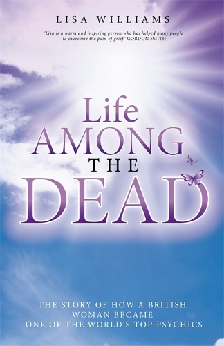 Паперова книга «Life Among the Dead», автор Ліза Вільямс - фото №1