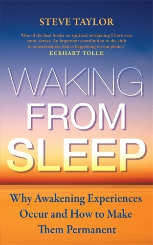 Бумажная книга «Waking from Sleep: Why Awakening Experiences Occur and How to Make them Permanent», автор Стив Тейлор - фото №1