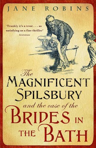 Бумажная книга «The Magnificent Spilsbury and the Case of the Brides in the Bath», автор Джейн Робинс - фото №1