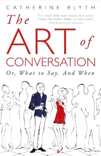 Бумажная книга «The Art of Conversation: How Talking Improves Lives», автор Кэтрин Блайт - фото №1