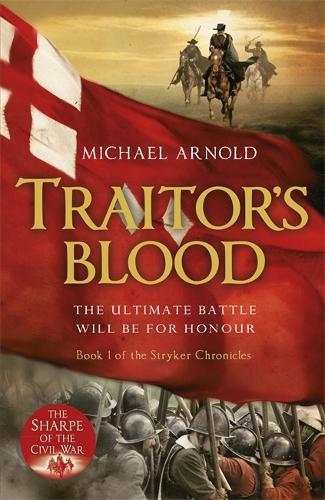 Паперова книга «Traitor's Blood: Book 1 of The Civil War Chronicles», автор Майкл Арнольд - фото №1