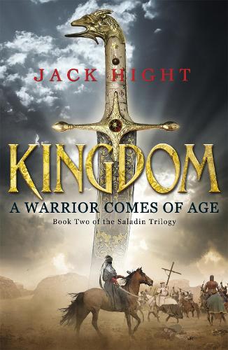 Бумажная книга «Kingdom: Book Two of the Saladin Trilogy», автор Джек Хайт - фото №1