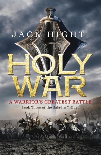 Паперова книга «Holy War: Book Three of the Saladin Trilogy», автор Джек Хайт - фото №1