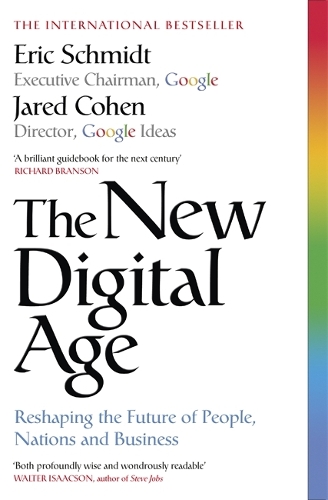 Бумажная книга «The New Digital Age: Reshaping the Future of People, Nations and Business», авторов Эрик Шмидт, Джаред Коэн - фото №1