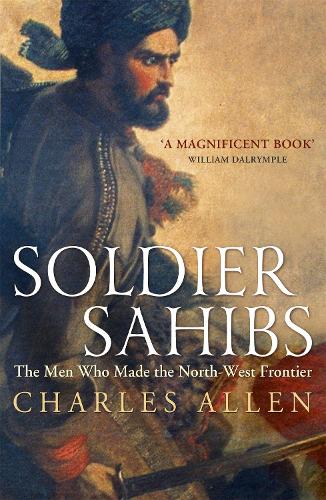 Бумажная книга «Soldier Sahibs», автор Чарльз Аллен - фото №1