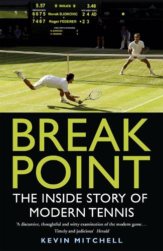 Бумажная книга «Break Point: The Inside Story of Modern Tennis», автор Кевин Митчелл - фото №1