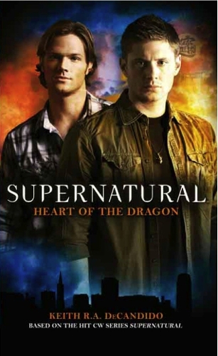 Бумажная книга «Supernatural - Heart of the Dragon. Book 4», автор Кит Р. А. ДеКандидо - фото №1
