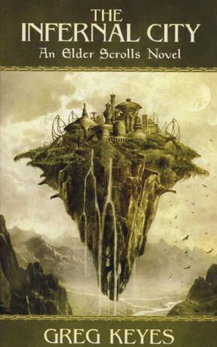 Бумажная книга «An Elder Scrolls Novel - The Infernal City. Book 1», автор Грег Киз - фото №1