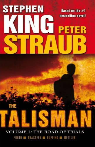 Бумажная книга «The Talisman. Volume 1. Road of Trials», авторов Стивен Кинг, Питер Страуб - фото №1