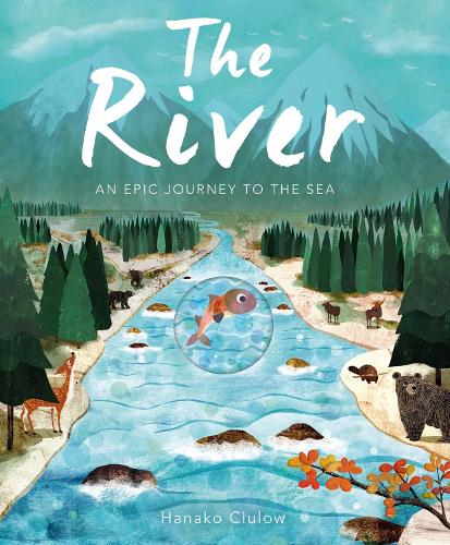 Паперова книга «The River: An Epic Journey to the Sea», автор Патриція Хегарті - фото №1