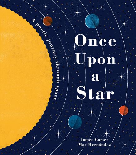 Бумажная книга «Once Upon a Star: The Story of Our Sun», автор Джеймс Картер - фото №1