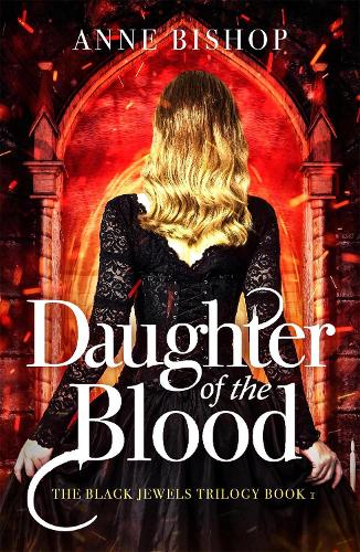 Бумажная книга «Daughter of the Blood: the gripping bestselling dark fantasy novel you won't want to miss», автор Энн Бишоп - фото №1