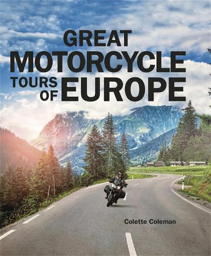 Паперова книга «Great Motorcycle Tours of Europe», автор Колетт Коулман - фото №1