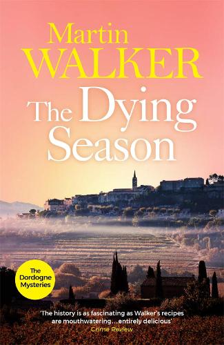 Паперова книга «The Dying Season: The Dordogne Mysteries 8», автор Мартін Уокер - фото №1
