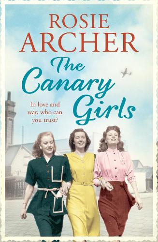 Бумажная книга «The Canary Girls: The Bomb Girls 2», автор Рози Арчер - фото №1