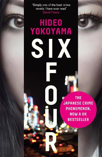 Бумажная книга «Six Four: now an ITV series starring Vinette Robinson», автор Хидео Йокояма - фото №1