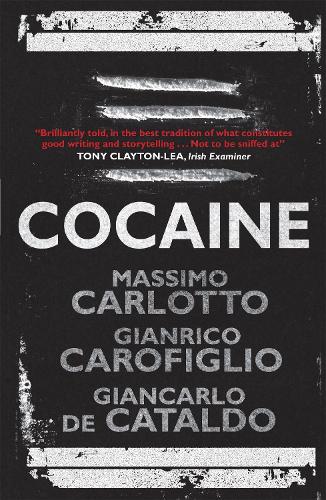 Паперова книга «Cocaine», авторів Массімо Карлотто, Джанкарло Де Катальдо, Джанріко Карофільйо - фото №1