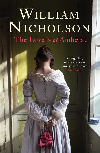 Бумажная книга «The Lovers of Amherst», автор Уильям Николсон - фото №1
