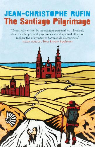 Бумажная книга «The Santiago Pilgrimage: Walking the Immortal Way», автор Жан-Кристоф Руфен - фото №1