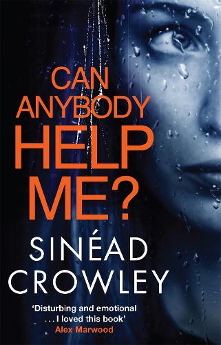 Паперова книга «Can Anybody Help Me?: DS Claire Boyle 1: a completely gripping thriller that will have you hooked», автор Сінеад Кроулі - фото №1