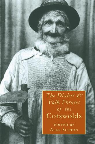 Бумажная книга «Dialect and Folk Phrases of the Cotswolds», авторов Г.Ф. Норталл, Джон Смит, Ричард Уэбстер Хантли - фото №1