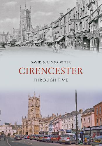 Паперова книга «Cirencester Through Time», автор Лінда Вайнер - фото №1