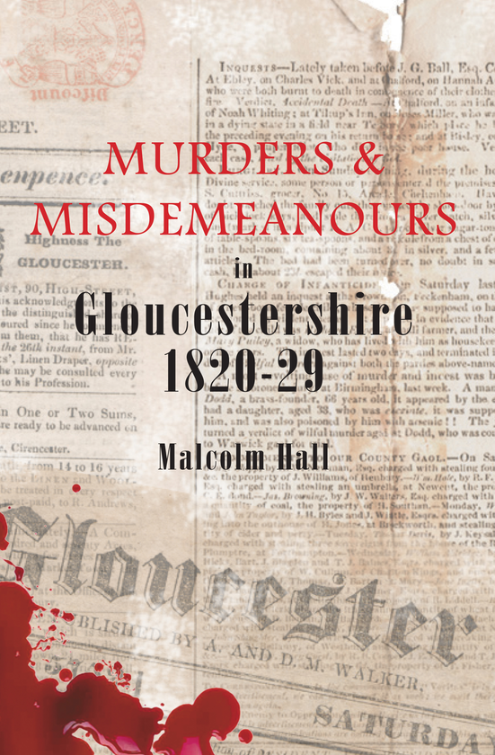 Бумажная книга «Murders & Misdemeanours in Gloucestershire 1820-29» - фото №1