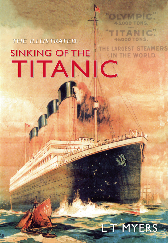 Бумажная книга «The Illustrated Sinking of the Titanic» - фото №1