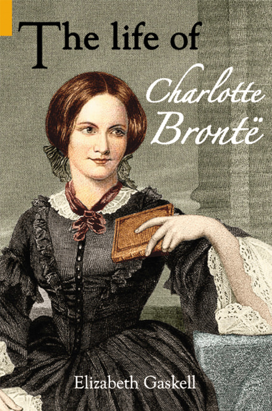 Бумажная книга «The Life of Charlotte Bronte» - фото №1