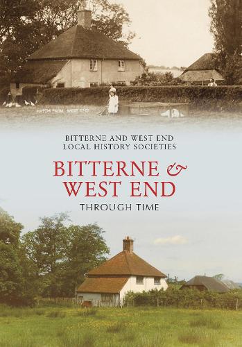Паперова книга «Bitterne and West End Through Time» - фото №1