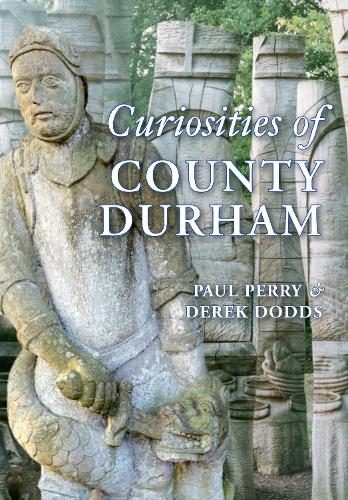 Бумажная книга «Curiosities of County Durham» - фото №1