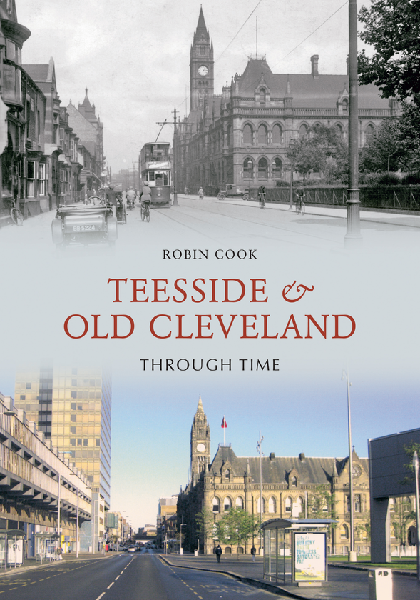 Паперова книга «Teesside and Old Cleveland Through Time» - фото №1