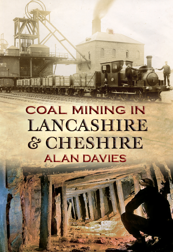 [object Object] «Coal Mining in Lancashire & Cheshire» - фото №1