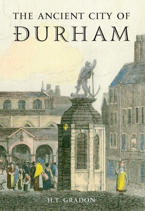 Бумажная книга «The Ancient City of Durham» - фото №1