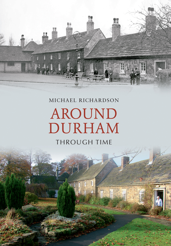 Бумажная книга «Around Durham Through Time» - фото №1
